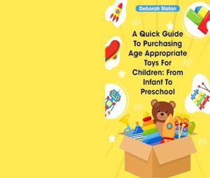 Age-Appropriate Toys Guide