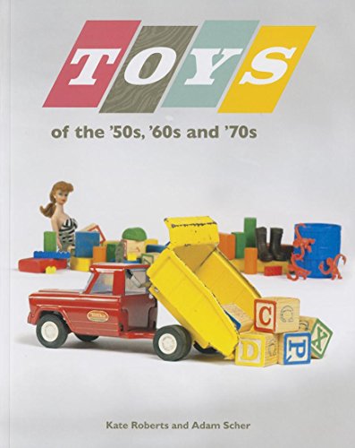 Toys from the 1960S And 1970S